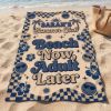 Picture of Beach Now Adult Later Beach Towel, Personalized Summer Vacation Towel, Custom Name Pool Towel, Funny Girls Trip Beach Gift, Beach Towel