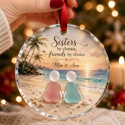Picture of Personalized Sister Glass Ornament, Sisters by Chance Friends by Choice, Custom Names Beach Christmas Keepsake, Sister Gift Christmas 2026